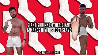 Giant shrinks other giant and makes him his foot slave