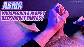 (ASMR) Whispering a sloppy deepthroat fantasy / male solo joi jerking off cumshot pov oiled cock