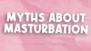 Myths about Masturbation