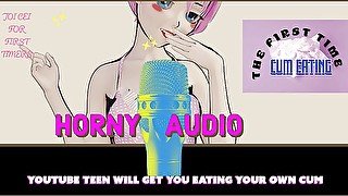 AUDIO ONLY - YouTube teen will get you eating your cum for the first time