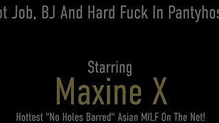 Blowjob, Footjob And Pussy Fucking With Insatiable Asian MILF Maxine X!