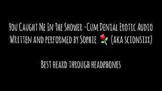 You Caught Me In The Shower - Cum Denial JOI - Erotic Audio #1