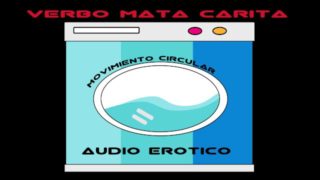 (Audio Erotico para mujeres) Movimiento Circular.