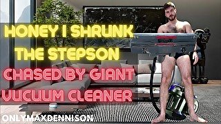 Honey I shrunk the stepson - chased by giant vacuum cleaner