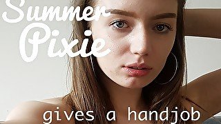 Summer Pixie gives a handjob