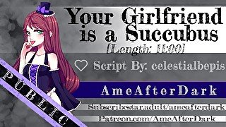 Your Girlfriend is a Succubus [Erotic Audio]