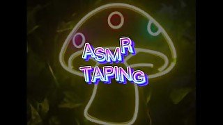 ASMR taping