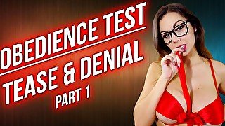 Obedience test - Tease & denial - Part 1 - ImMeganLive