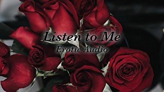 Listen to Me - Erotic Audio