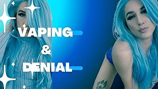 Vaping and Cock Denial