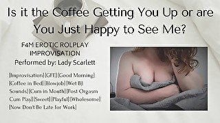 F4M Audio Roleplay Improv - Your Girlfriend Wakes You Up With Coffee and a Blowjob