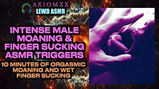 (LEWD ASMR) 10 Minutes of Deep Male Moaning & Finger Sucking - Erotic Ambience Triggers