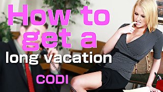 How To Get A Long Vacation - Codi Carmichael - Kin8tengoku