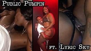 PUBLIC PUMPIN FT. LYRIC SKY