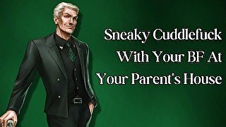 Sneaky Cuddlefuck With Your BF At Your Parents House (M4F Erotic audio for women)