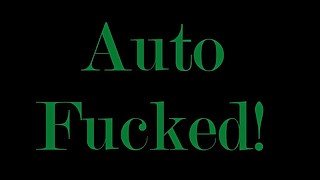 Auto Fucked