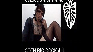 Goth big cock for you