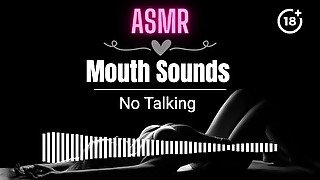 ASMR EROTIC AUDIO Wet Mouth Sounds ASMR