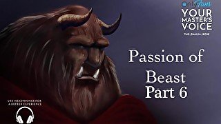 Part 6 Passion of Beast - ASMR British Male - Fan Fiction - Erotic Story