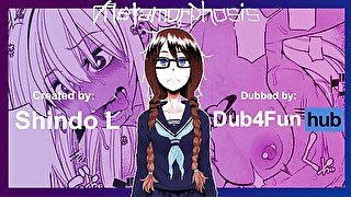 Metamorphosis DUB - Part 1