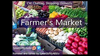 Pillow Talk: Let's Explore a Farmer's Market Together F/A