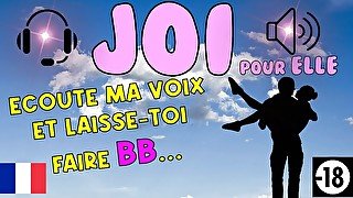 JOI FRANCAIS POUR ELLE - ECOUTE MA VOIX BB