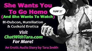 Audio Only - she wants you to go homo and she wants to watch!