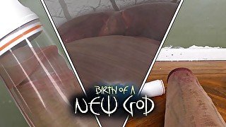 Birth Of A New God (Penis Expansion)