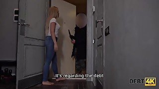 Debt4k. 21-year-old slutty blonde attacks lucky collector with her pussy