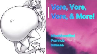 Vore Vore Vore & More! (Erotic Fetish Audio)