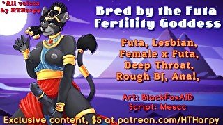 Bred by the futa fertility goddess - Futa on Female Erotic Audio