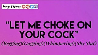 Gagging On Your Cock Before Bed [Erotic Audio] [ASMR]