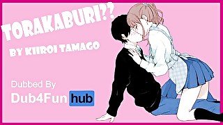 Torakaburi?? DUB - Her first time is with the guy she hates to love