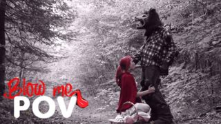 Blow Me POV - Little Red Hood Love Juicy Wolf Cock