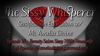 Beauty Salon Sissy 1950s Housewife  The Sissy Whisperer Podcast