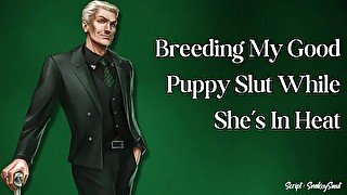 Breeding my Good Puppy Slut While She's In Heat