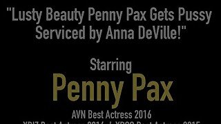 Lusty Beauty Penny Pax Gets Pussy Serviced by Anna DeVille!