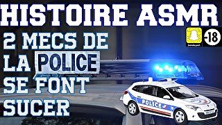 2 Flics se font SUCER par un PD / Histoire ASMR français