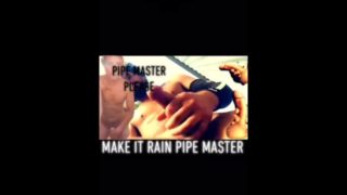 PipeMaster Makes it Rain 