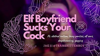 Elf Boyfriend Sucks Your Cock