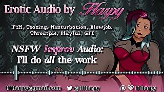 Improv Audio: I'll do all the work (Erotic Audio by HTHarpy)