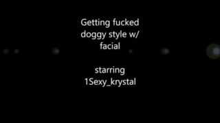 Getting Fucked Doggy Style And Facial