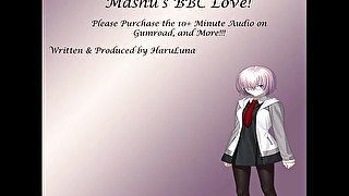 FULL AUDIO FOUND AT GUMROAD - Mashu's BBC Love!