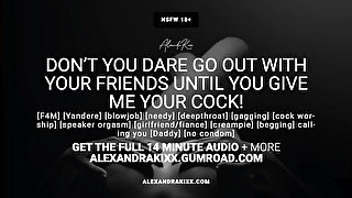 Audio: Don't You Dare Go Out With Your Friends Without Giving Me Your Cock!