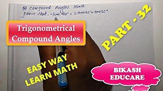 Compound Angles Math Slove By Bikash Educare Episode 32