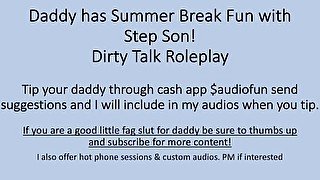 Daddy has Summer Fun with Step Son (Dirty Talk Roleplay Verbal Audio)