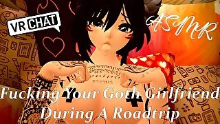 Needy Goth Girlfriend Wants To Fuck During A Roadtrip  VRChat Roleplay - [Missionary][Creampie]