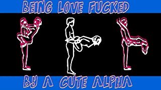 Being Love Fucked by a Cute Alpha