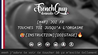 [M4F] JOI FR - TOUCHES TOI JUSQU'À L'ORGASME [ASMR] [DOMINATION SOFT]