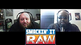 Why is There Dog Food? - Smackin' It Raw Ep. 122